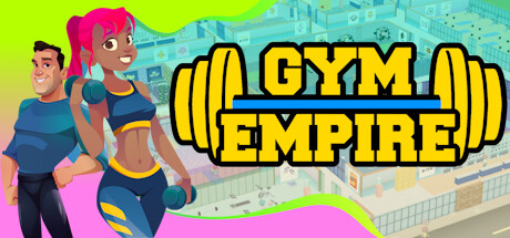 健身房大亨 v0.8.5（Gym Empire – Gym Tycoon Sim Management）免安装中文版-GM999资源网