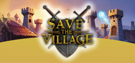 拯救村庄 v1.0.0（Save The Village – Tower Defense）免安装中文版-GM999资源网