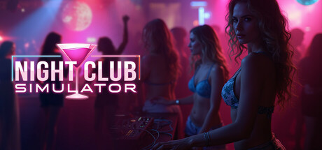 夜总会模拟器 v0.1.2（Night Club Simulator）免安装中文版-GM999资源网