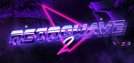 复古浪潮 1+2（Retrowave）免安装中文版-GM999资源网