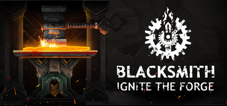 铁匠：点燃锻炉 v1.0.0（Blacksmith Ignite the Forge）免安装中文版-GM999资源网
