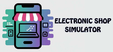 电子商店模拟器 v1.0.0（Electronic shop simulator）免安装中文版-GM999资源网