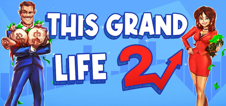 这宏伟的人生2|绚丽人生2 v0.75.07（This Grand Life 2）免安装中文版-GM999资源网
