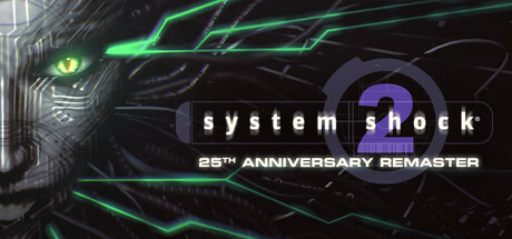 网络奇兵2：25周年重制版 v1.0.0（System Shock 2 25th Anniversary Remaster）免安装英文版-GM999资源网