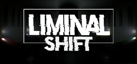临界转移（LIMINAL SHIFT）免安装中文版-GM999资源网