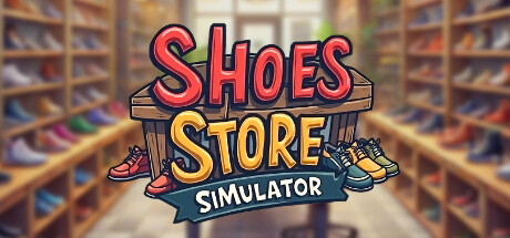 鞋店模拟器 v1.0.0（Shoes Store Simulator）免安装中文版-GM999资源网