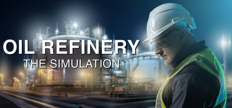 炼油厂模拟器 v1.1.5（Oil Refinery – The Simulation）免安装中文版-GM999资源网