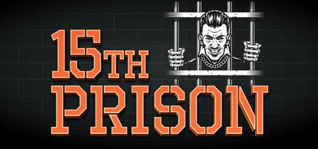 第15监狱|第十五监狱（15th Prison）免安装中文版-GM999资源网