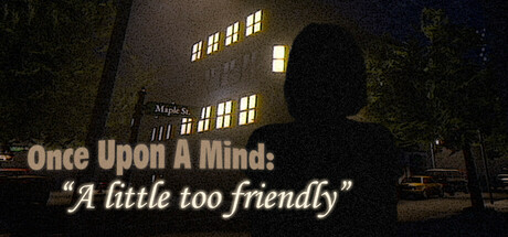心魇记闻：过分热情（Once Upon A Mind – A Little Too Friendly）免安装中文版-GM999资源网