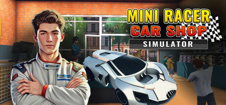 迷你赛车商店模拟器 Build.18397043（Mini Racer Car Shop Simulator）免安装中文版-GM999资源网