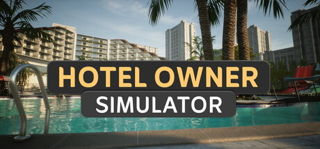 酒店老板模拟器 v1.0.5.5（Hotel Owner Simulator）免安装中文版-GM999资源网
