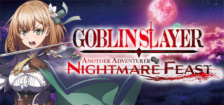 哥布林杀手：另一冒险者 噩梦盛宴 PC/手机双端（Goblin Slayer Nightmare Feast）免安装中文版-GM999资源网