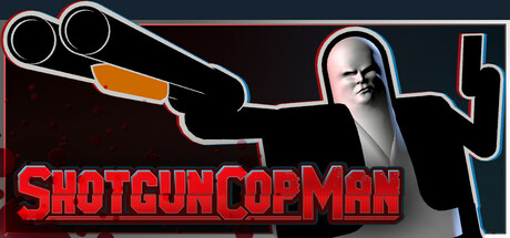 霰弹警长（Shotgun Cop Man）免安装中文版-GM999资源网