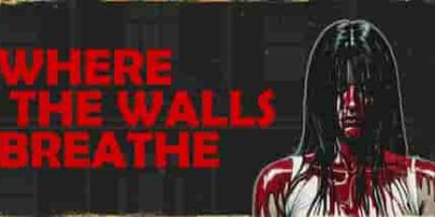 墙壁呼吸之处/Where the Walls Breathe-GM999资源网
