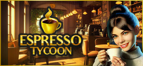 浓缩咖啡大亨/Espresso Tycoon-GM999资源网