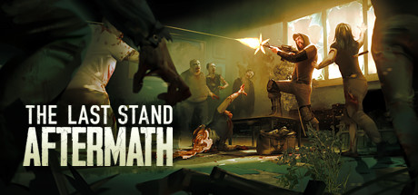 最后的战役：劫后余生 v1.2.0.485（The Last Stand: Aftermath）免安装中文版-GM999资源网