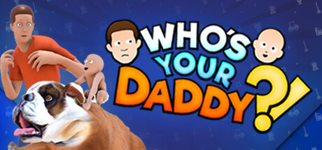 谁是你爸爸 Build.17202325 单机+联机（Who’s Your Daddy?!）免安装中文版-GM999资源网