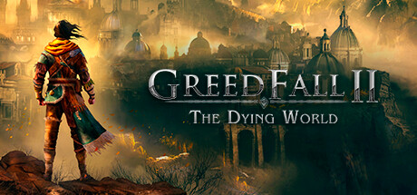 贪婪之秋2：垂死世界 v20250329（GreedFall II: The Dying World）免安装中文版-GM999资源网