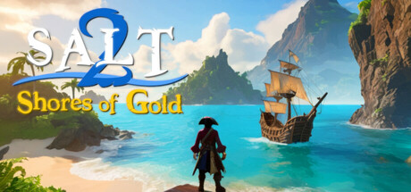 海盐2：黄金海岸 Build.17929079 附第一部（Salt 2: Shores of Gold）免安装中文版-GM999资源网