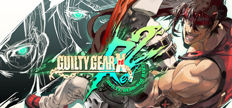 罪恶装备：启示者2 v2.11（GUILTY GEAR Xrd REV 2 ）免安装中文版-GM999资源网