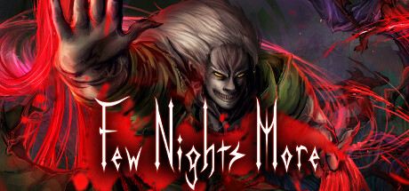 血夜再临 v1.0.0214（Few Nights More）免安装中文版-GM999资源网
