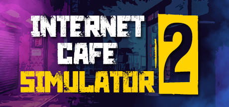网吧模拟器2 v1.2.5（Internet Cafe Simulator 2）免安装中文版-GM999资源网
