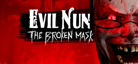 邪恶的修女 破碎的面具 v1.671（Evil Nun: The Broken Mask）免安装中文版-GM999资源网