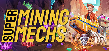 超级矿机 v1.00.95 全DLC（Super Mining Mechs）免安装中文版-GM999资源网