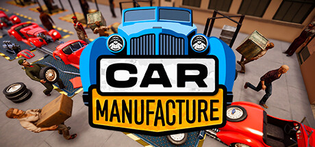 汽车制造 v1.0.7g（Car Manufacture）免安装中文版-GM999资源网