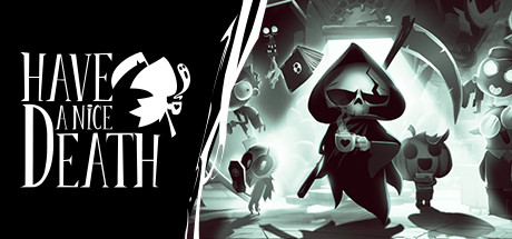 祝你好死 v1.0.4.55150（Have a Nice Death）免安装中文版-GM999资源网