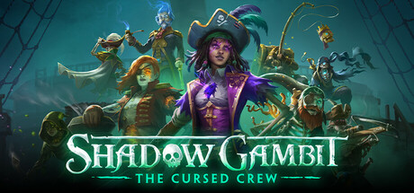 影子诡局 被诅咒的海盗 v1.2.133（Shadow Gambit: The Cursed Crew）免安装中文版-GM999资源网