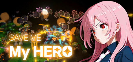 救救我吧，我的英雄 v2025.02.03（Save Me My Hero）免安装中文版-GM999资源网