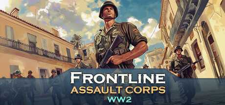 前线：突击军团二战 v1.0.24L（Frontline: Assault Corps WW2）免安装中文版-GM999资源网