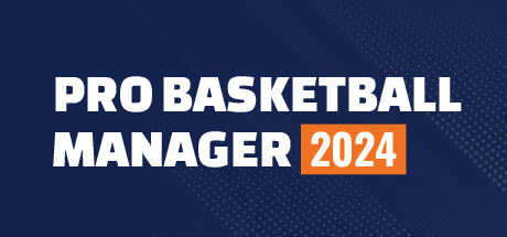 职业篮球经理2024（Pro Basketball Manager 2024）免安装中文版-GM999资源网