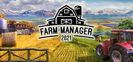 农场经理 2021 v1.1.532（Farm Manager 2021）免安装中文版-GM999资源网