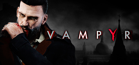 吸血鬼 v1.3 送修改器+金币经验存档（Vampyr）免安装中文版-GM999资源网