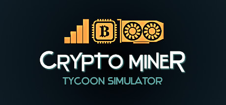 挖矿大亨模拟器 v5.3.0（Crypto Miner Tycoon Simulator）免安装中文版-GM999资源网