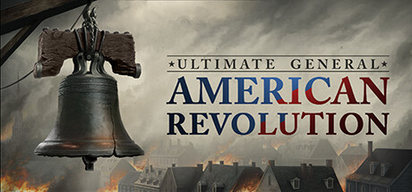 终极将军：美国革命 v1.0.3（Ultimate General: American Revolution）免安装中文版-GM999资源网