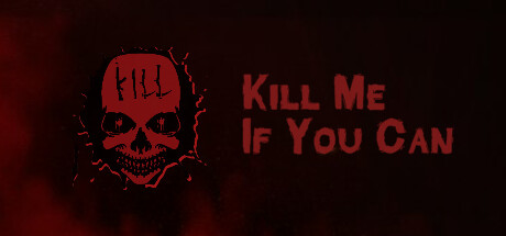 有种就杀了我（Kill Me If You Can）免安装中文版-GM999资源网