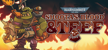 战锤40K 枪声 鲜血和铁拳 v1.0.36（Warhammer 40,000: Shootas, Blood and Teef）免安装中文版-GM999资源网