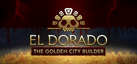 黄金国：黄金城建设者 v332.1048973（El Dorado: The Golden City Builder）免安装中文版-GM999资源网
