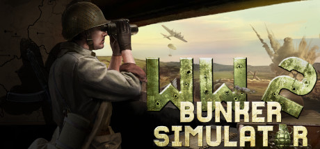 二战：地堡模拟器 全DLC（WW2: Bunker Simulator）免安装中文版-GM999资源网