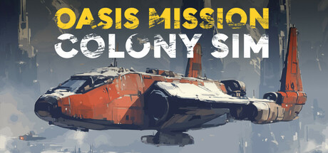 绿洲使命殖民模拟（Oasis Mission: Colony Sim）免安装中文版-GM999资源网