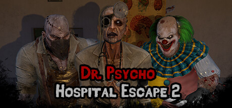 惊魂博士：医院逃生2（Dr. Psycho: Hospital Escape 2）免安装中文版-GM999资源网