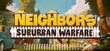 家有恶邻 v0.9.0.7 单机+联机（Neighbors Suburban Warfare）免安装中文版-GM999资源网