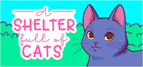 收容所里满是猫（A Shelter Full of Cats）免安装中文版-GM999资源网