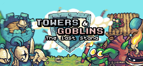 塔与妖精：最后的防线（Towers and Goblins: The Last Stand）免安装中文版-GM999资源网