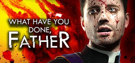 你做了什么，神父 v1.0.0（What have you done, Father?）免安装英文版-GM999资源网