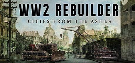 二战重建者 全DLC（WW2 Rebuilder）免安装中文版-GM999资源网
