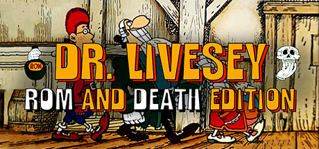 利维西博士浪漫与死亡版（DR LIVESEY ROM AND DEATH EDITION）免安装中文版-GM999资源网